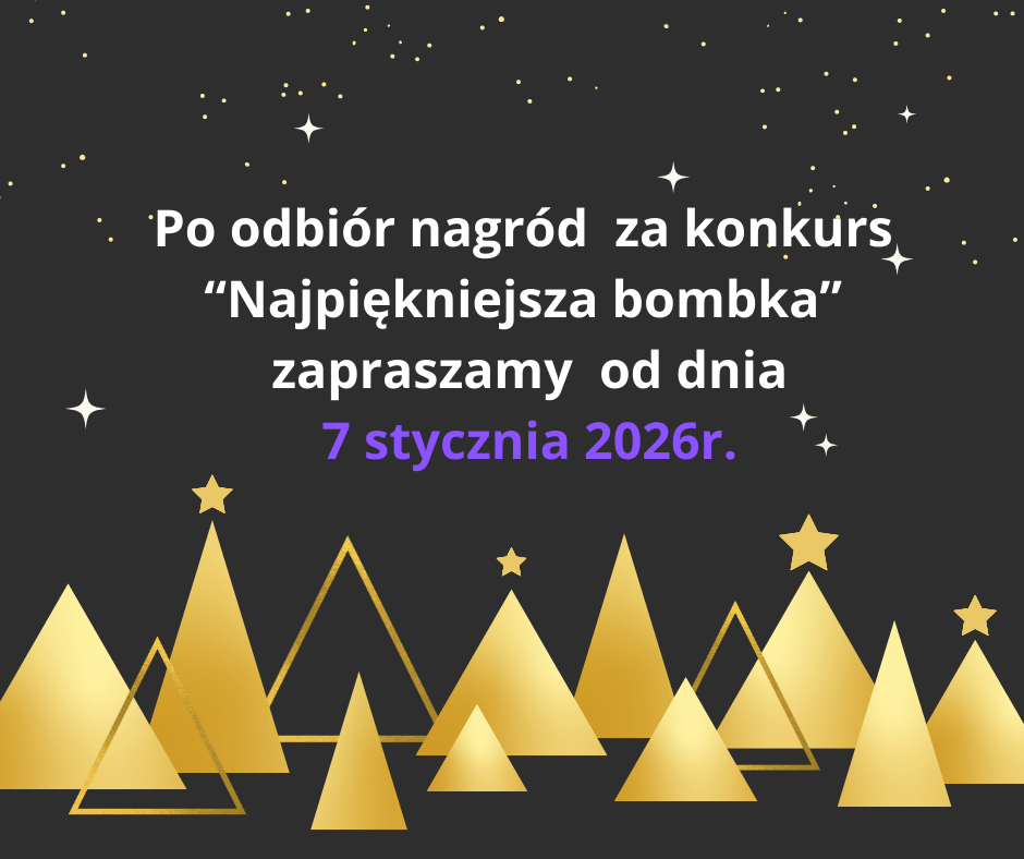 Odbiór nagród za konkurs „Najpiękniejsza bombka”