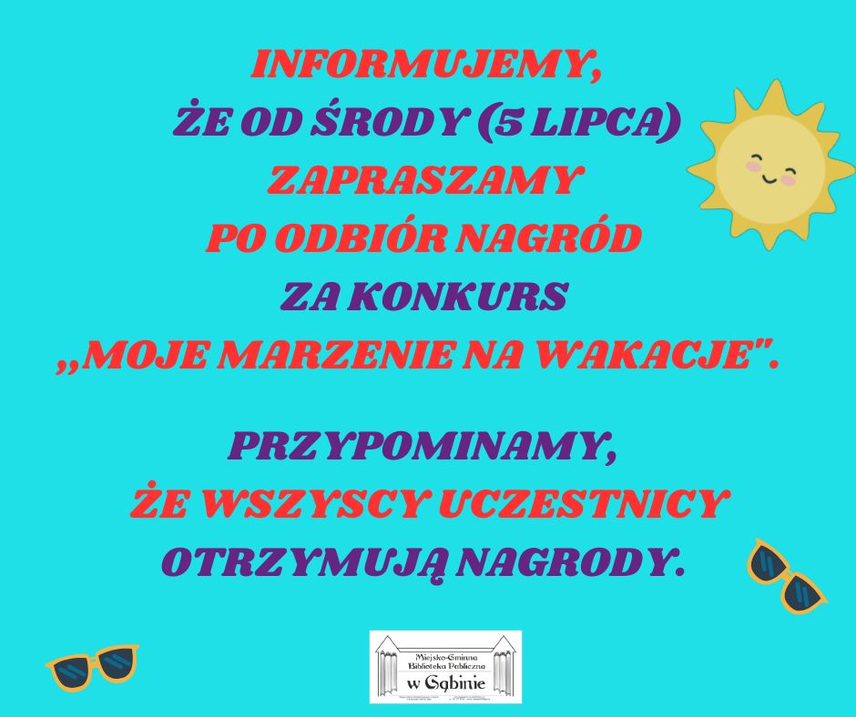 informujemy_ze_od_srody_5_lipca_zapraszamy_po_odbior_nagrod_za_konkurs_kwiatek_dla_biblioteki1.jpg