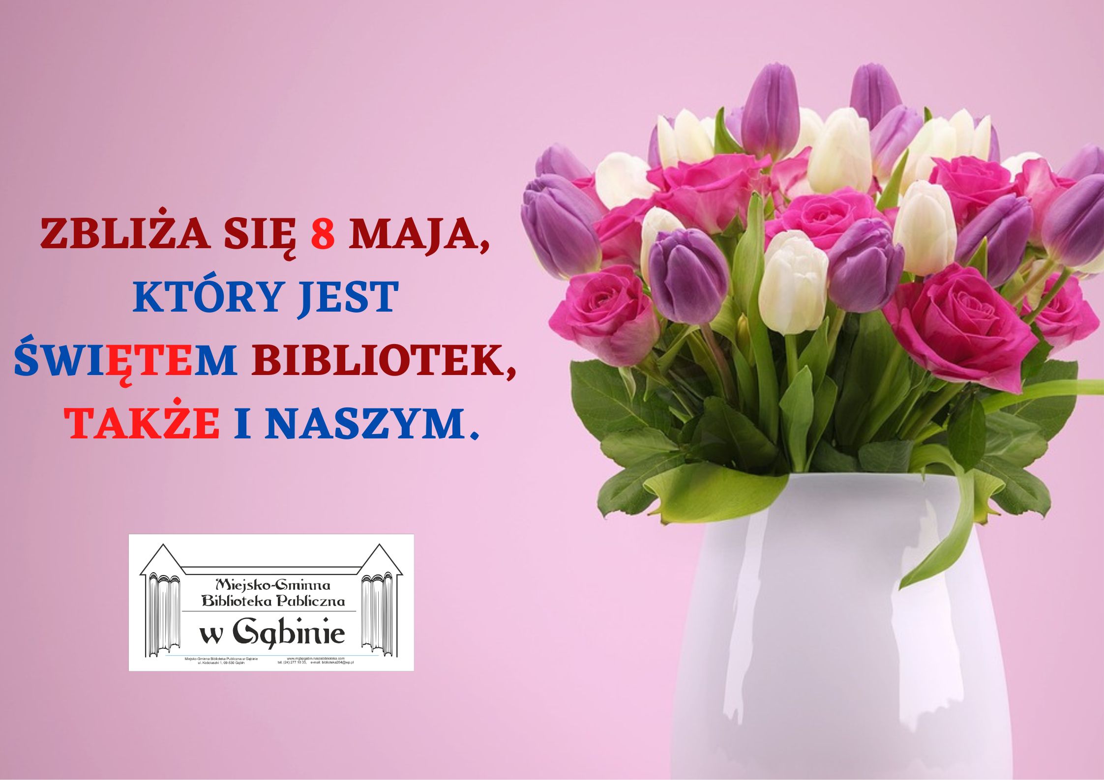 zbliza_sie_8_maja_ktory_jest_swietem_bibliotek_takze_i_naszym-.jpg