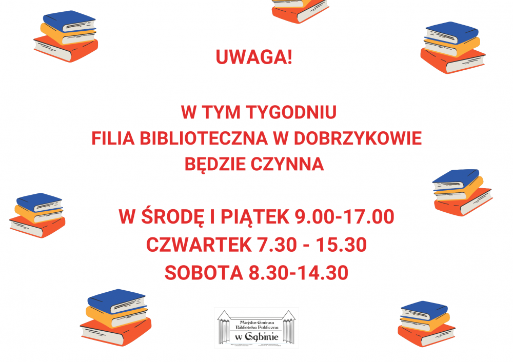 uwaga_zmiana_godzin_pracy_filii_w_dobrzykowie_filia_biblioteczna_w_dobrzykowie_bedzie_czynna_we_wtorek1.png