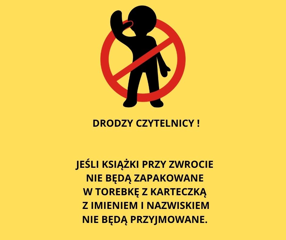 drodzy-czytelnicy-prosimy-by-ksiazki-przy-zwrocie-zapakowane-w-torebke-z-karteczka-z-imieniem-i-z-nazwiskiem-1621247634.jpg