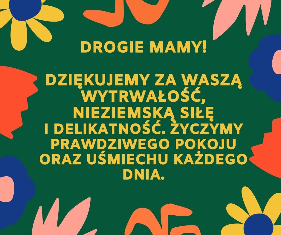 drogie-mamy-dziekujemy-za-wasze-dlugie-i-wytrwale-bycie-przy-1622028746.jpg